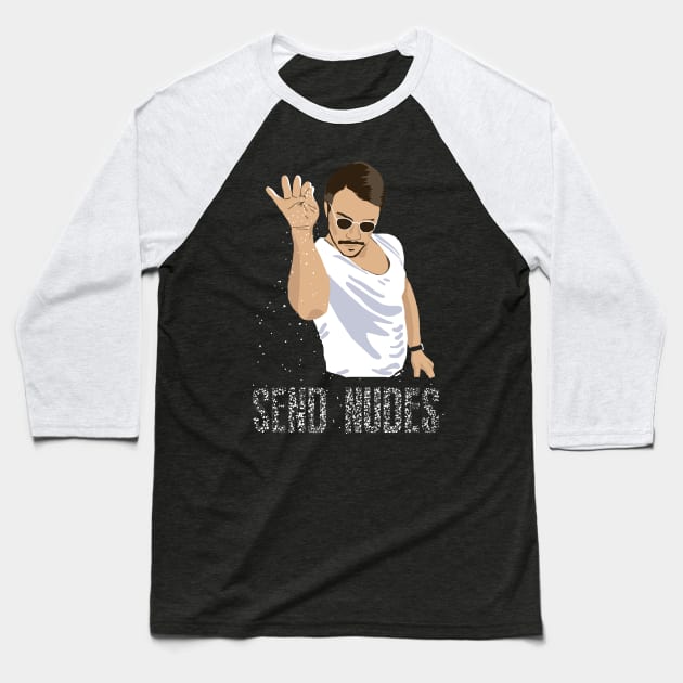 Salt Bae Send Nudes Baseball T-Shirt by obet619315